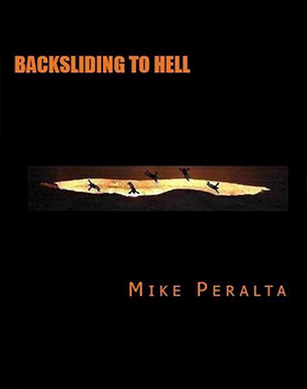 Mike-Peralta-backsliding-to-hell