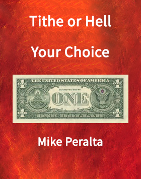 Tithe-or-hell-your-choice-mike-peralta