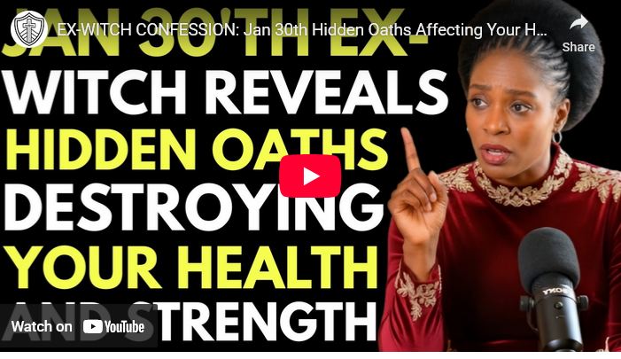EX-WITCH CONFESSION: Jan 30th Hidden Oaths Affecting Your Health & Strength | Court of Heaven Prayer 