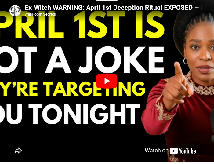 Ex-Witch WARNING: April 1st Deception Ritual EXPOSED — Pray This Before Midnight