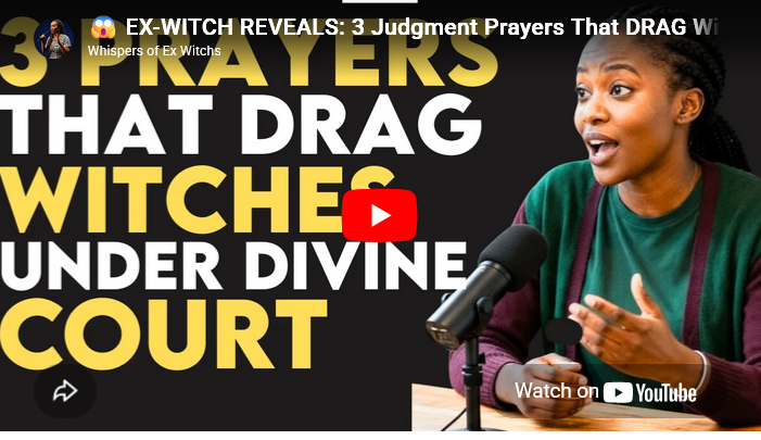 EX-WITCH REVEALS: 3 Judgment Prayers That DRAG Witches Into Divine Court 