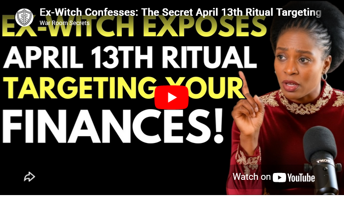 Ex-Witch Confesses: The Secret April 13th Ritual Targeting Your Finances 