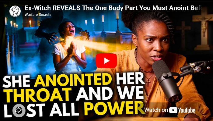 Ex-Witch REVEALS The One Body Part You Must Anoint Before Prayer — Witches Cannot Block It 