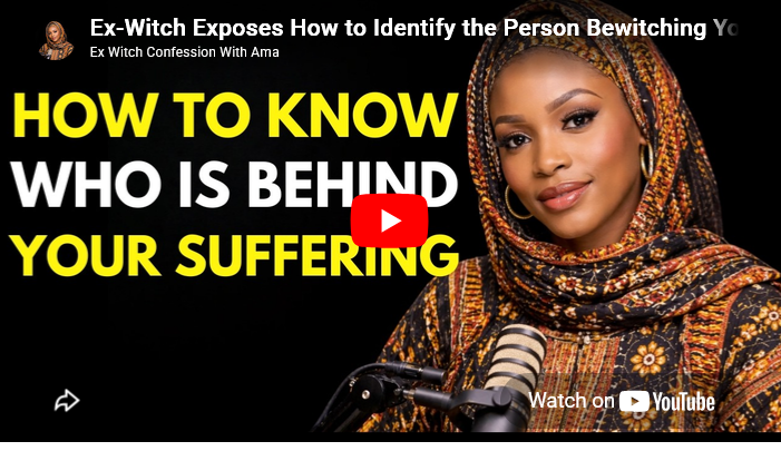 Ex-Witch Exposes How to Identify the Person Bewitching You – Shocking Signs Revealed  