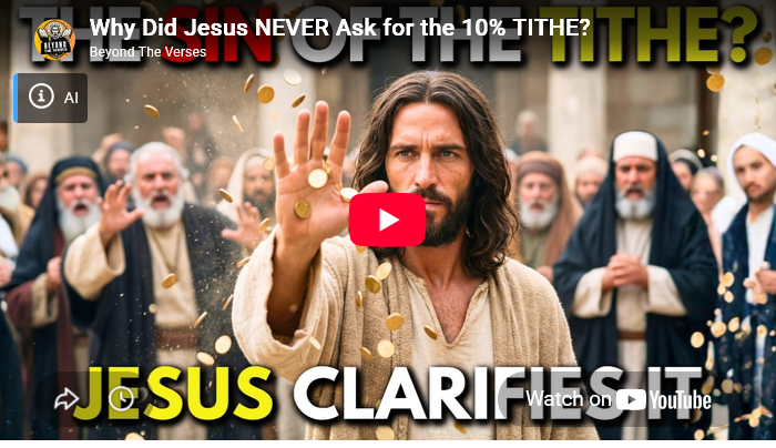 Why Did Jesus NEVER Ask for the 10% TITHE? 